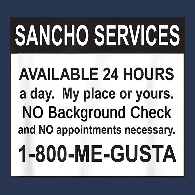 Mens Funny Sancho Services News Ad Mexican Humor For Sanchos T Shirt Men Denim Jacket | Artistshot