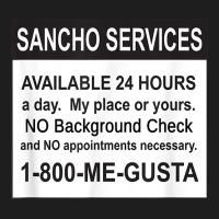 Mens Funny Sancho Services News Ad Mexican Humor For Sanchos T Shirt Classic T-shirt | Artistshot