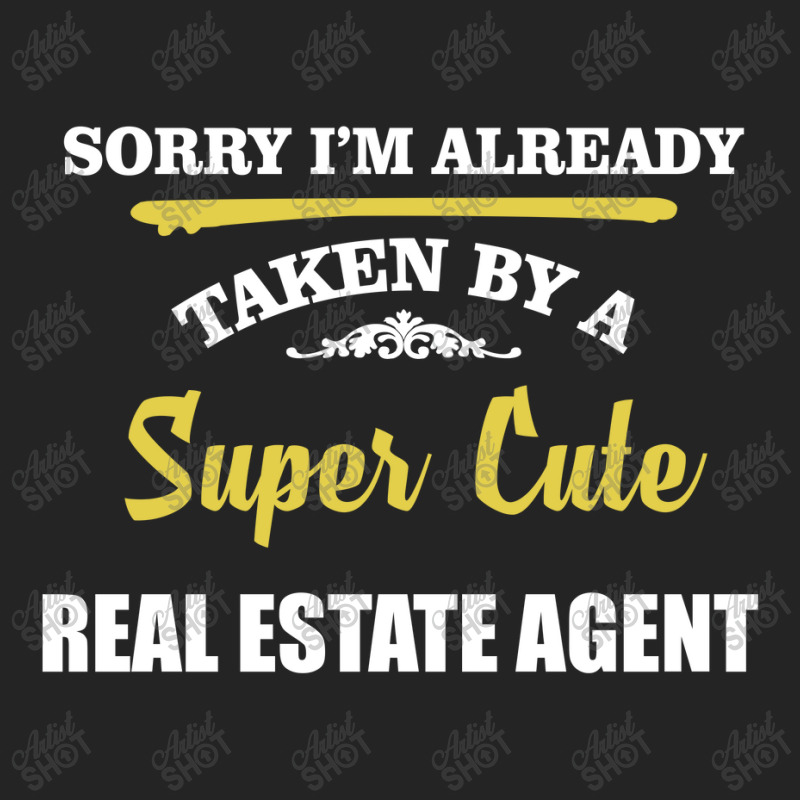 Sorry I'm Taken By Super Cute Real Estate Agent 3/4 Sleeve Shirt | Artistshot