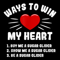 Ways To Win My Heart Sugar Glider Funny Animal Meme Humor Toddler Sweatshirt | Artistshot