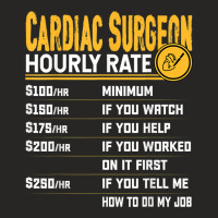 Cardiac Surgeon Hourly Rate Funny Cardiologist Heart Surgeon Ladies Fitted T-shirt | Artistshot