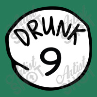 Drunk9 T-shirt | Artistshot