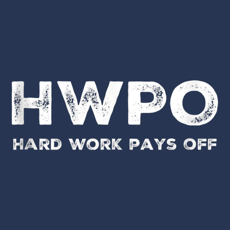 Hwpo Hard Work Pays Off. Workout And Life Statement Tank Top Men Denim Jacket | Artistshot