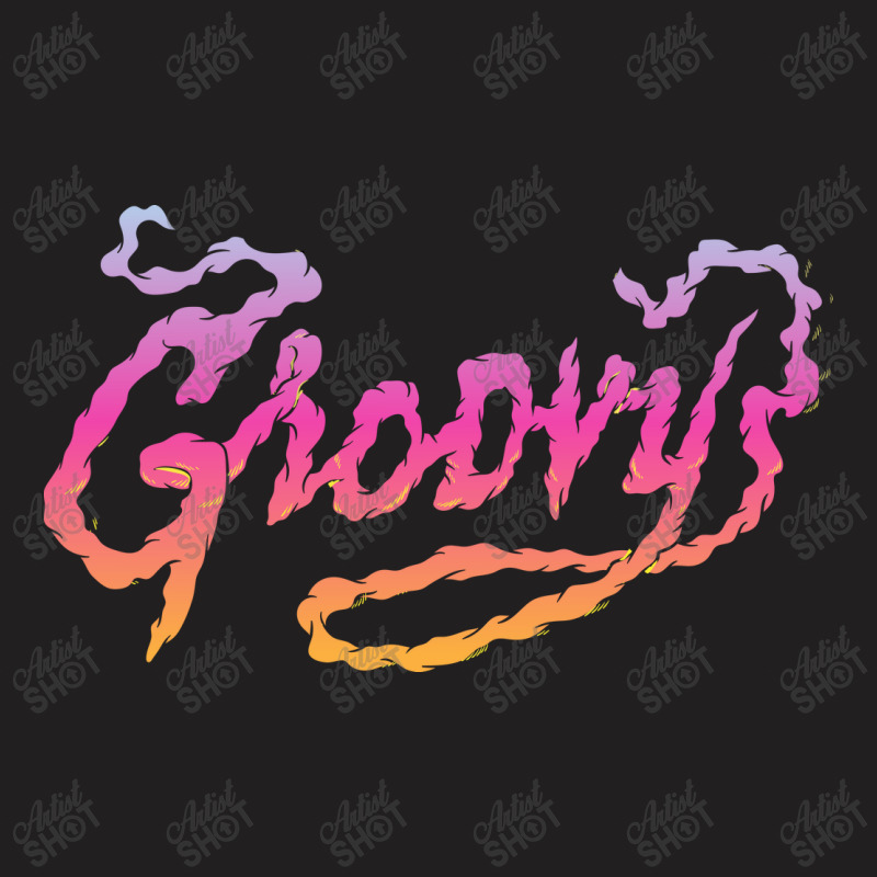 Groovey T-shirt | Artistshot