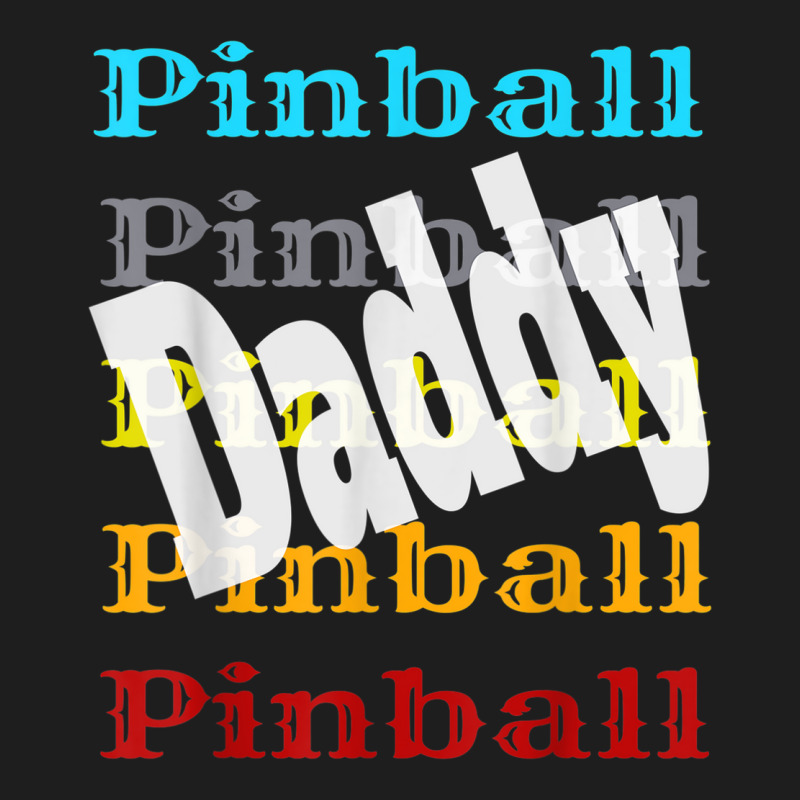 Pinball Daddy Retro Video Game Arcade Player Winner Wizard Classic T-shirt by Fashzilla | Artistshot