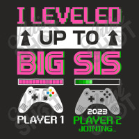 Leveled Up To Big Sister 2023 Cute I'm Going To Be A Big Sis Ladies Fitted T-shirt | Artistshot