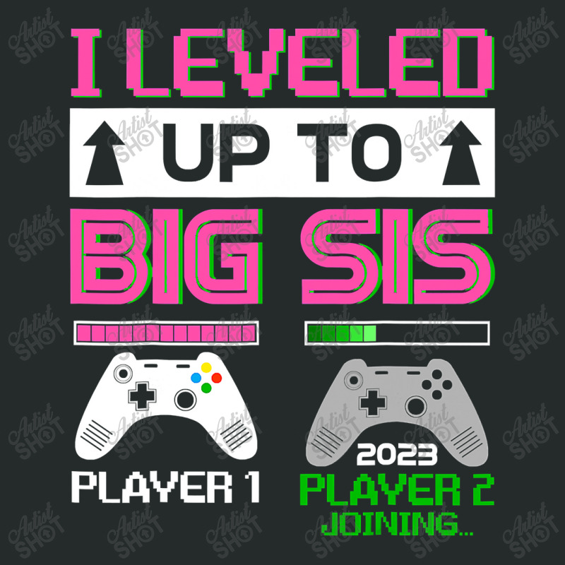 Leveled Up To Big Sister 2023 Cute I'm Going To Be A Big Sis Women's Triblend Scoop T-shirt by CUSER3772 | Artistshot