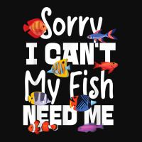 Saltwater Aquarium Sorry I Can't My Fish Need Me Crop Top | Artistshot