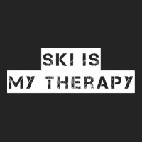 Ski   Ski Is My Therapy T Shirt 3/4 Sleeve Shirt | Artistshot