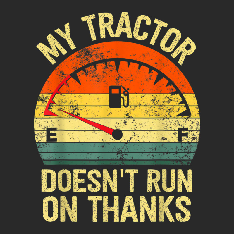 My Tractor Doesn't Run On Thanks Farmers Empty Fuel Vintage Printed hat by Complete | Artistshot