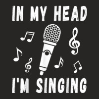 In My Head I'm Singing   Singer & Voice Teacher Music Funny Ladies Fitted T-shirt | Artistshot