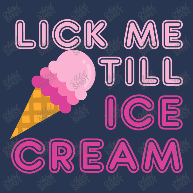 Lick Me Till Ice Cream T  Funny Adult Humor Gift Ladies Denim Jacket by CUSER3772 | Artistshot