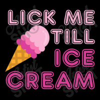 Lick Me Till Ice Cream T  Funny Adult Humor Gift Cropped Hoodie | Artistshot