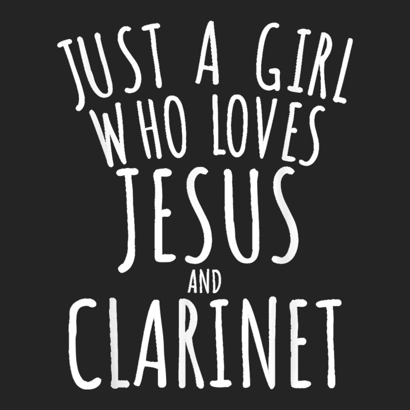 Just A Girl Who Loves Jesus And Clarinet Funny 3/4 Sleeve Shirt | Artistshot