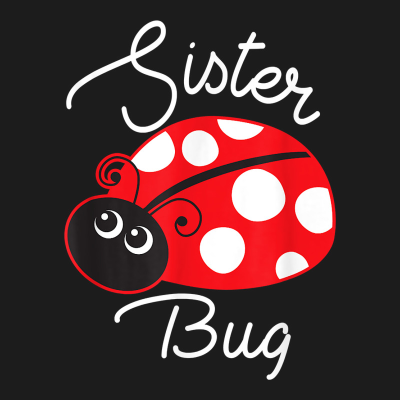 Custom Sister Bug Cute Ladybug Hoodie & Jogger Set By Tysonboyer -  Artistshot