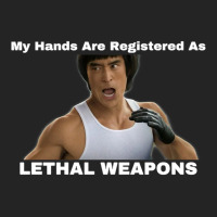 My Hands Are Registered As Lethal Weapons Tri-blend 3/4 Sleeve Shirt | Artistshot