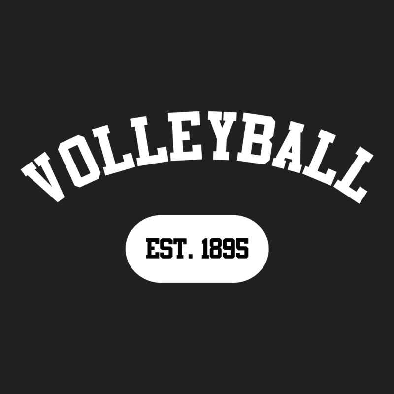 Volley Ball Est 1895 [tb] T-shirt | Artistshot