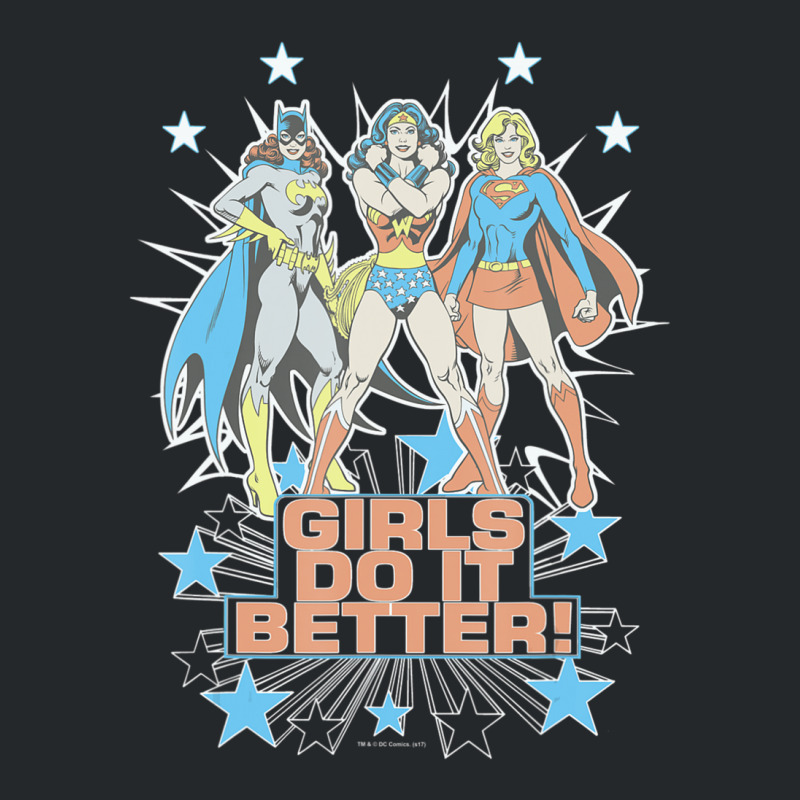 Wonder Woman Supergirl Batgirl Girls Do It Better Crewneck Sweatshirt | Artistshot