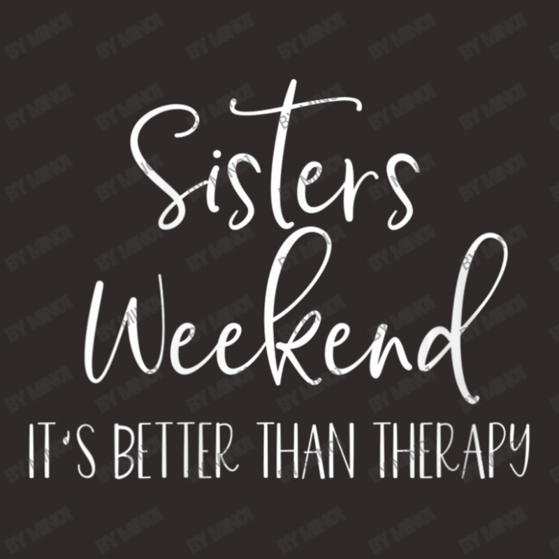 Womens Sisters Weekend It's Better Than Therapy 2022 Girls Trip V-neck Racerback Tank by Min01 | Artistshot