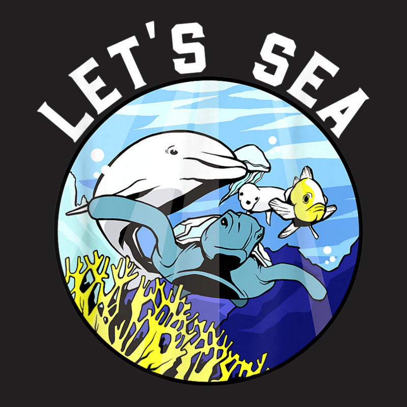 Marine Biologist Let's Sea! T-Shirt by Orchid | Artistshot