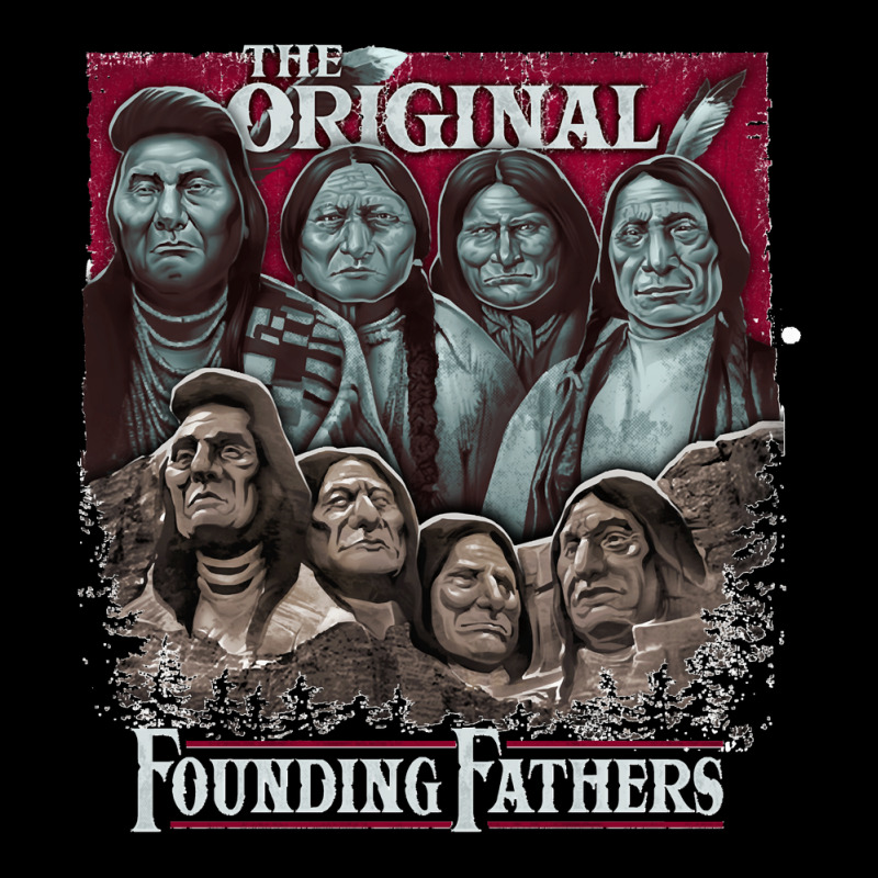 The Original Founding Fathers Mount Rushmore  Native American Indian C Zipper Hoodie | Artistshot