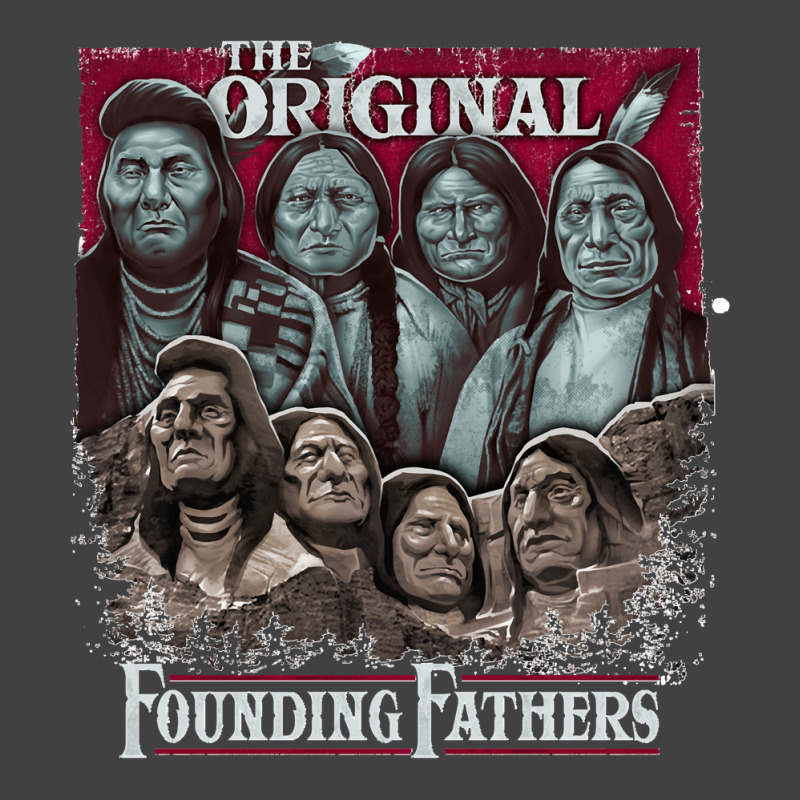 The Original Founding Fathers Mount Rushmore  Native American Indian C Vintage T-shirt | Artistshot