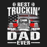 Best Truckin_ Dad Ever Usa Flag Classic T-shirt | Artistshot