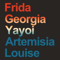 Frida Georgia Yayoi Artemisia Louise Ladies Fitted T-shirt | Artistshot