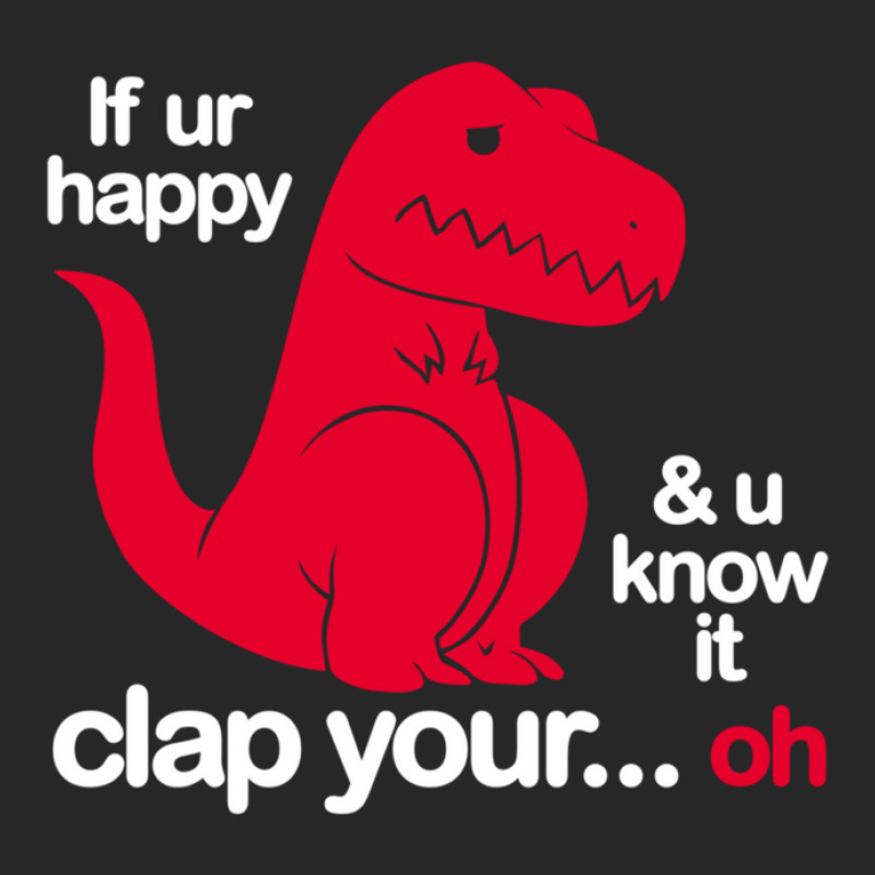 If Ur Happy And U Know It Clap Your Oh Men's T-shirt Pajama Set | Artistshot