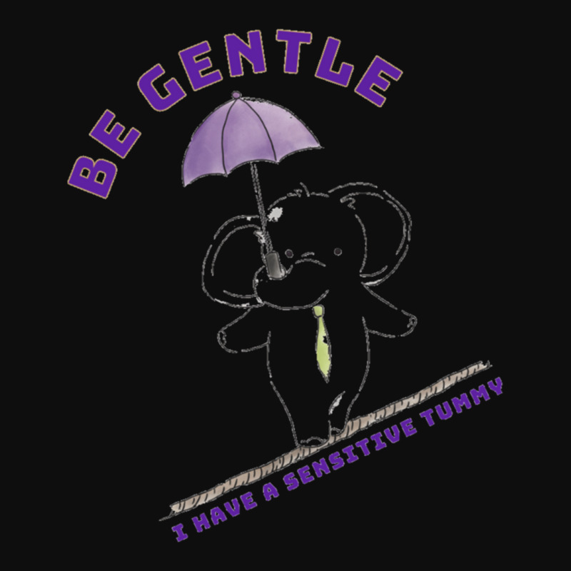 Be Gentle I Have A Sensitive Tummy Crop Top by cm-arts | Artistshot