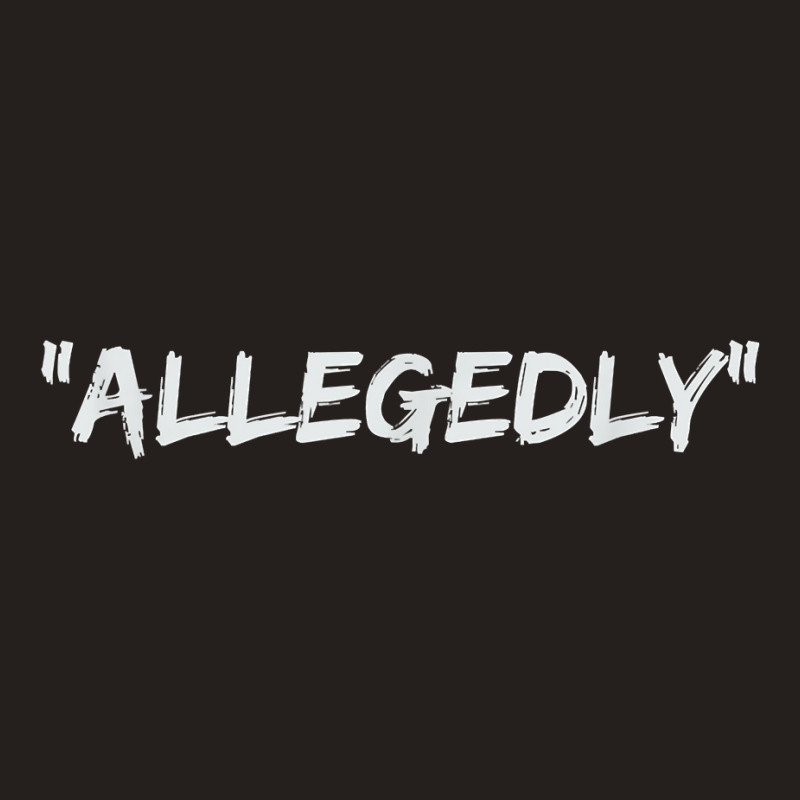 Allegedly Funny Lawyer Christmas Gifts Tank Top | Artistshot