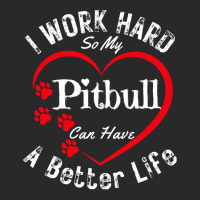 My Dog Can Have A Better Life T  Shirt I Work Hard So My Pitbull Can H Printed Hat | Artistshot