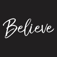 Christian Faith In Christ Quote Christmas Saying Believe T-shirt | Artistshot