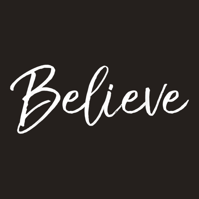 Christian Faith In Christ Quote Christmas Saying Believe Tank Top | Artistshot