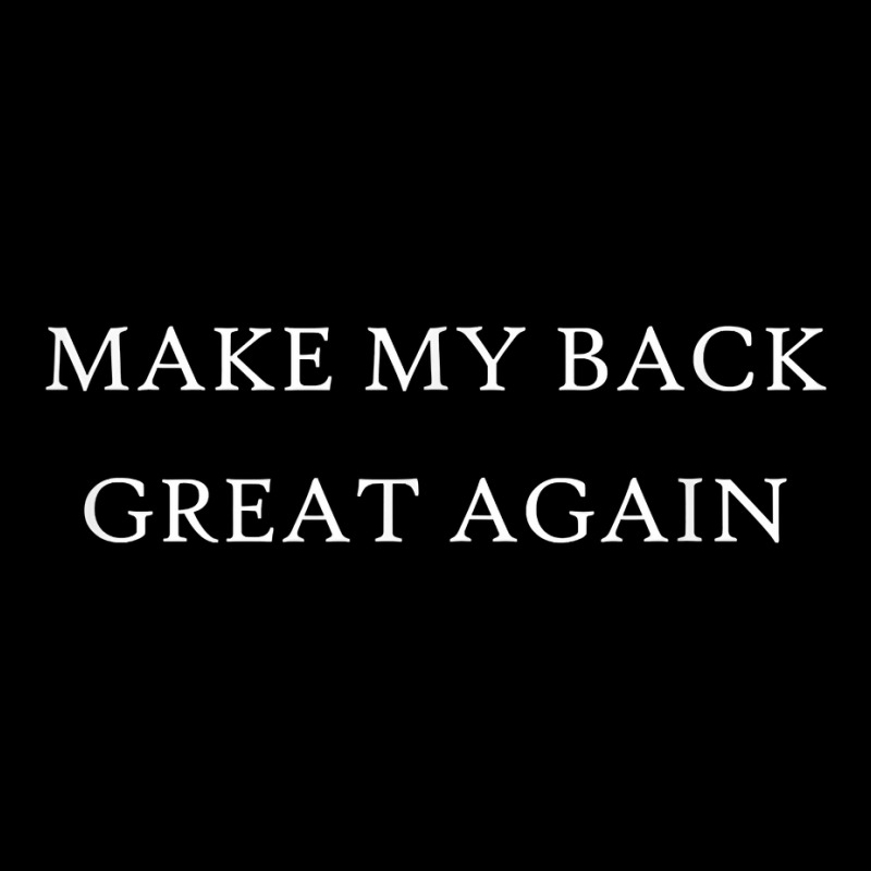 Make My Back Great Again Funny Trump Injury Recovery Gift V-neck Tee | Artistshot