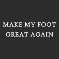 Make My Foot Great Again Funny Trump Injury Recovery Gift Exclusive T-shirt | Artistshot