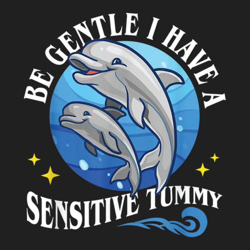 Be Gentle I Have A Sensitive Tummy     (1) Ladies Polo Shirt by cm-arts | Artistshot