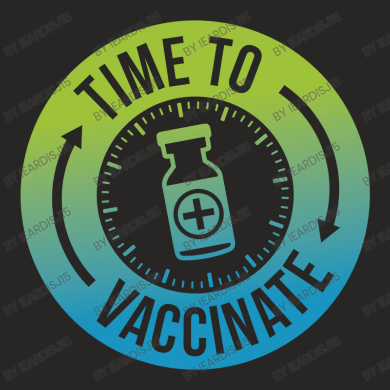 Vaccine02 Time To Vaccinate Ladies Fitted T-Shirt by ieardisj15 | Artistshot