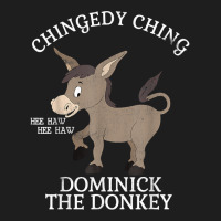 Chingedy Ching Hee Haw Hee Haw Donkey Classic T-shirt | Artistshot