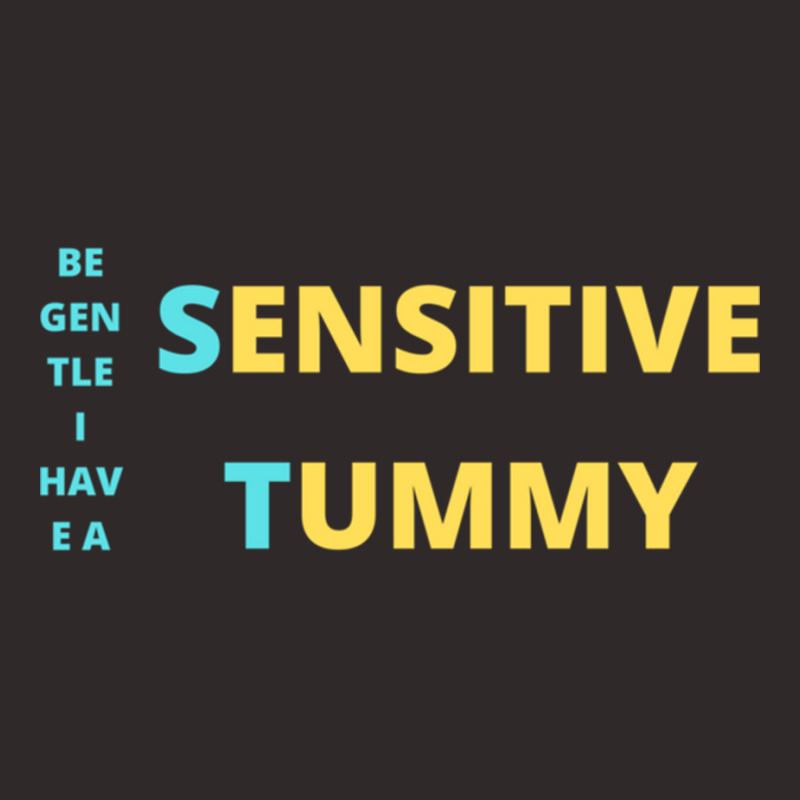 Be Gentle I Have A Sensitive Tummy Sticker Racerback Tank by cm-arts | Artistshot