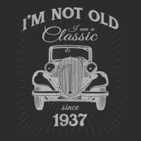 Silly 84th Birthday Gift Not Old I_m A Classic Since 1937 Exclusive T-shirt | Artistshot