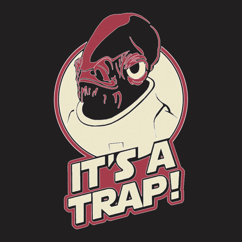 It S A Trap T-shirt | Artistshot