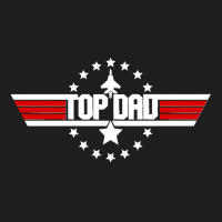 Top Dad Top Gun Classic Classic T-shirt | Artistshot