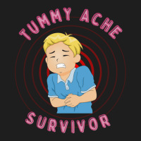 Tummy Ache Survivor  Tummy Ache Survivor Trends  Tummy Relief  Stomach Classic T-shirt | Artistshot