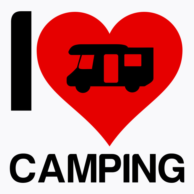 I Love Camping T-shirt | Artistshot