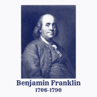 Ben Franklin T Shirt. Vintage Founding Father Tee T-shirt | Artistshot