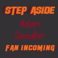 Adam Sandler - Step Aside, Incoming Fan Vintage Short | Artistshot