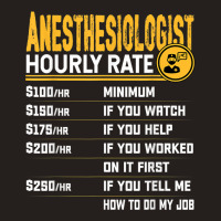 Anesthesiologist Hourly Rate Anesthesiologist Anesthesiology Tank Top | Artistshot