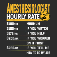 Anesthesiologist Hourly Rate Anesthesiologist Anesthesiology Exclusive T-shirt | Artistshot