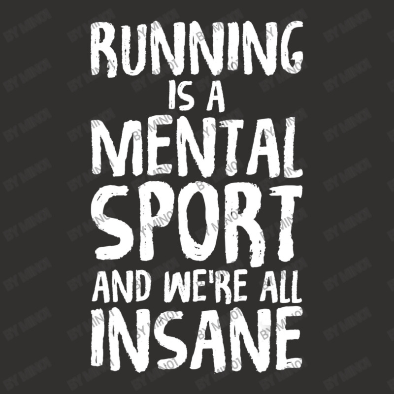 Running Is A Mental Sport And We're All Insane Hilarious Champion Hoodie by Min01 | Artistshot